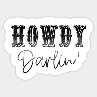 Howdy Darlin’ Sticker